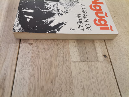 A Grain of Wheat - Ngũgĩ wa Thiong'o