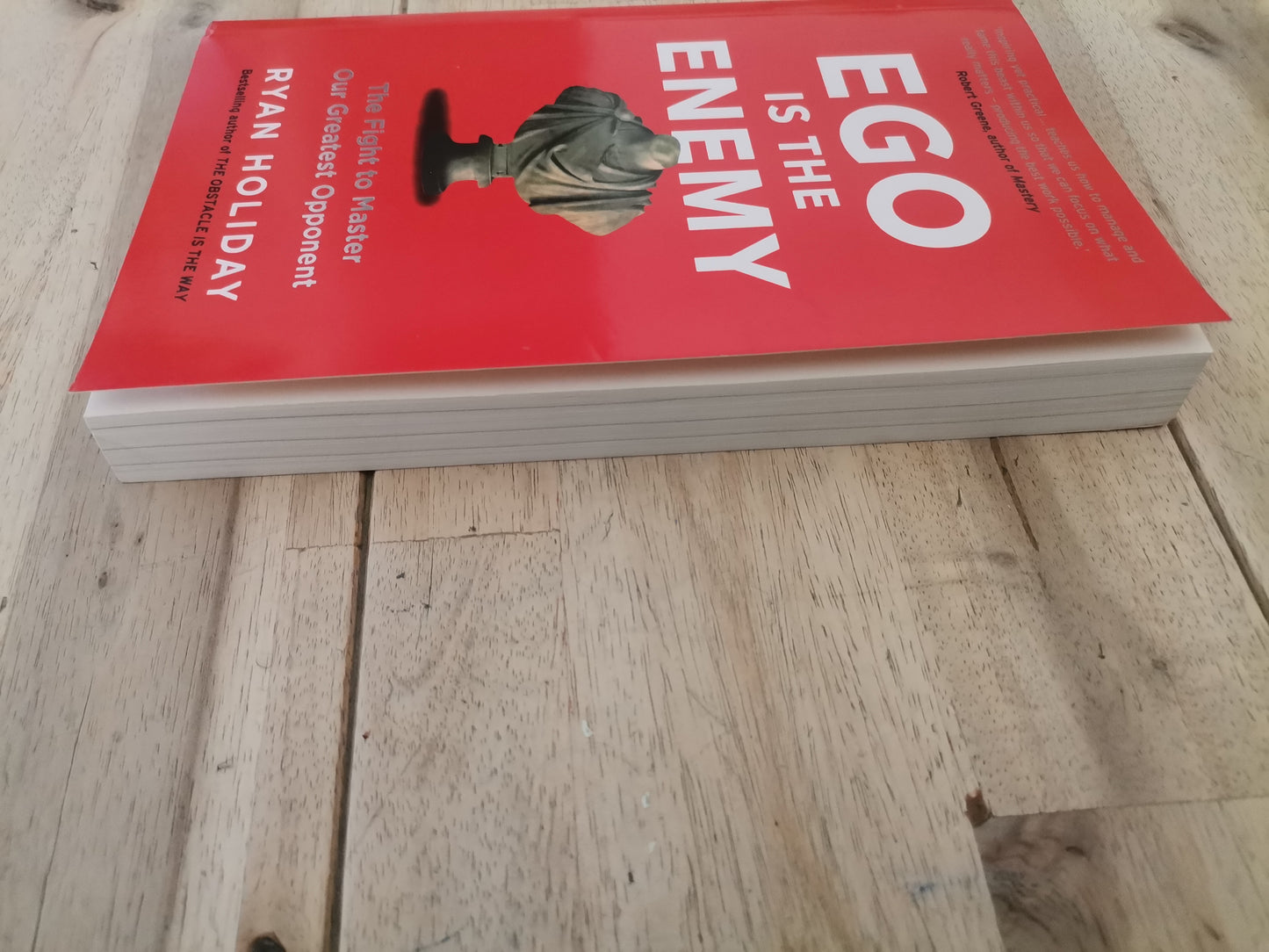 Ego Is The Enemy by Ryan Holiday