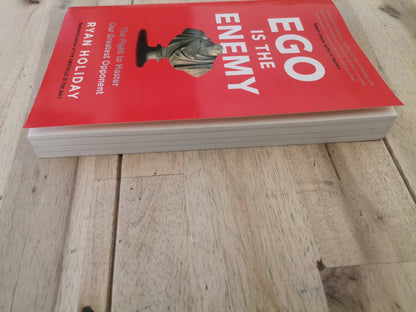 Ego Is The Enemy by Ryan Holiday