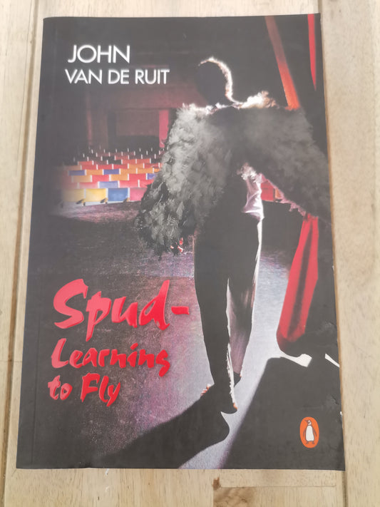 Spud Learning to Fly John Van De Ruit