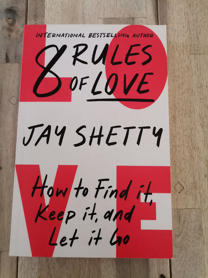 8 Rules of love by Jay Shetty