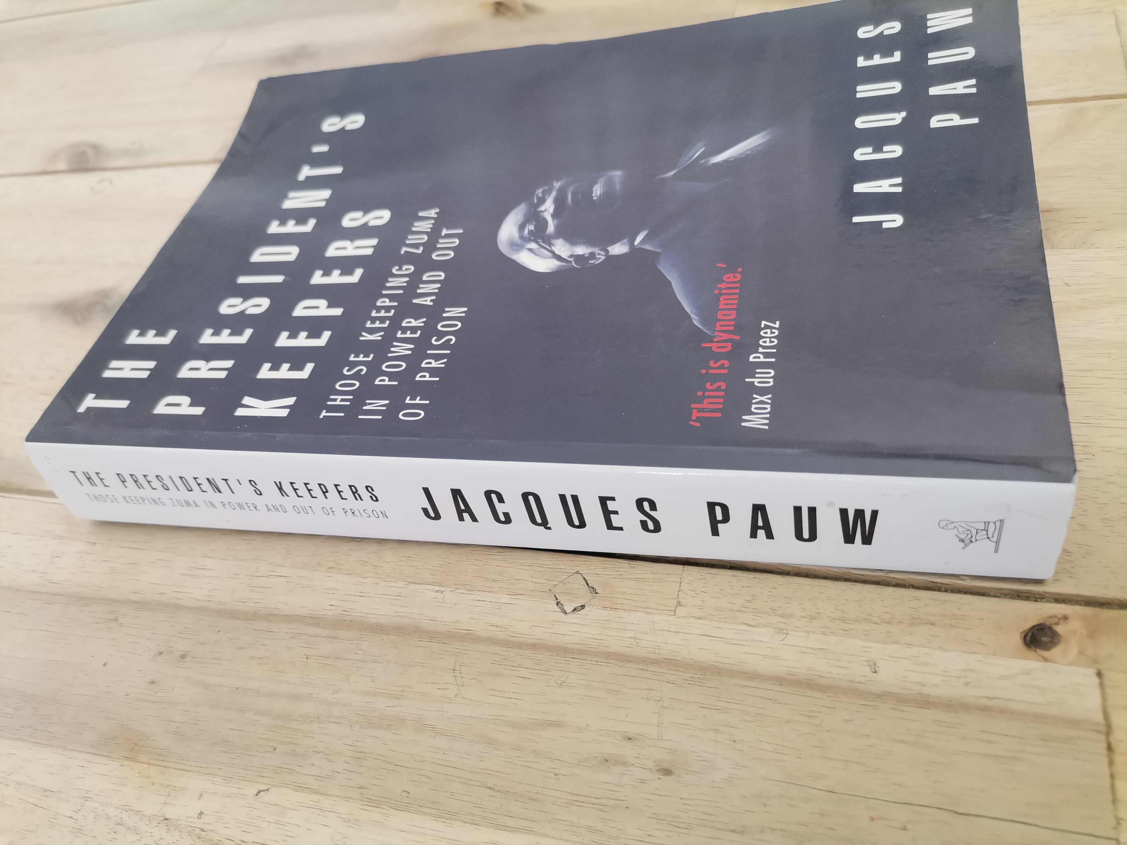 The Presidents Keeper Jacques Pauw