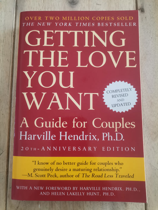 Getting the love you want Harvelle Hendrix