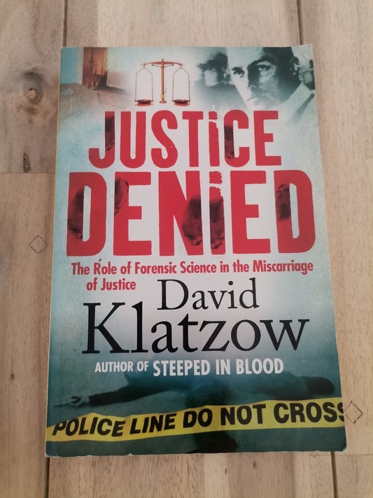 Justice Denied - David Klatzow (Trade Paperback)