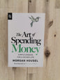 The Art of Spending Money – Morgan Housel