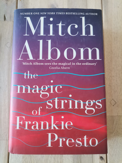 The Magic Strings of Frankie Presto by Mitch Albom