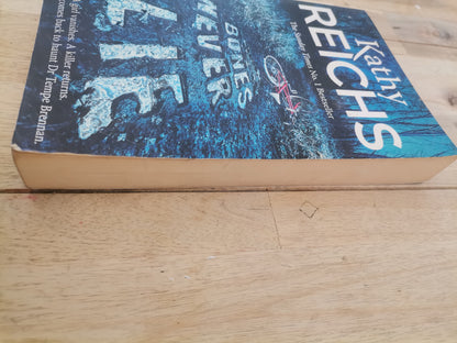 Bones Never Lie Kathy Reichs