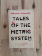 Tales of the Metric System – Imraan Coovadia