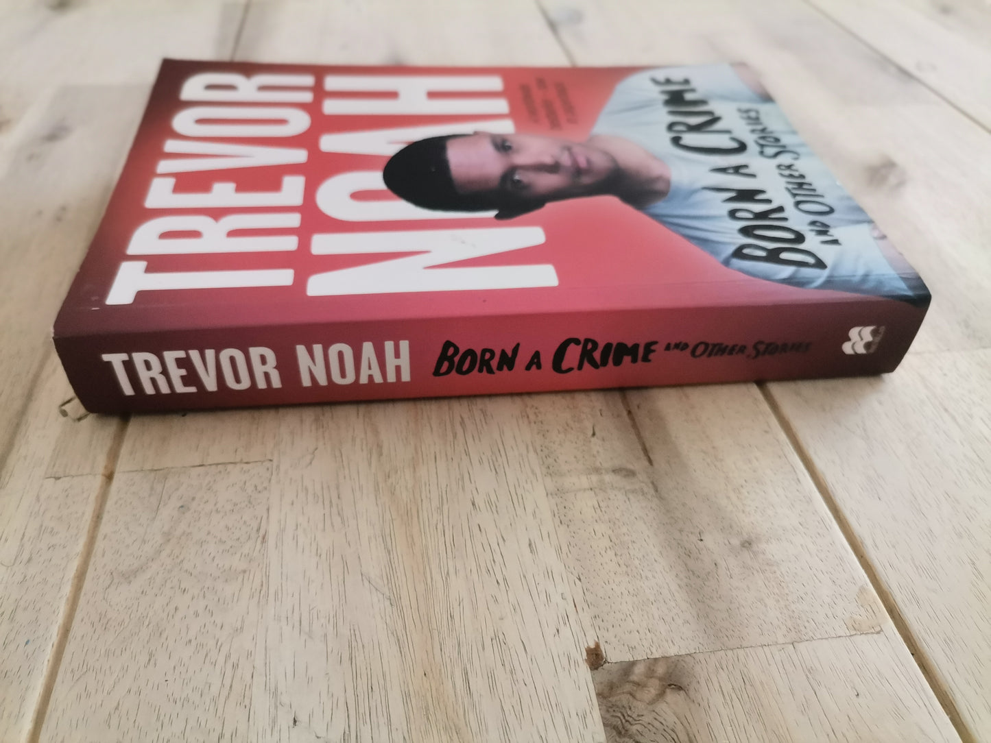 Born a Crime – Trevor Noah