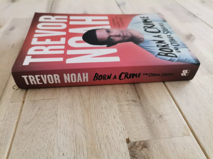 Born a Crime – Trevor Noah