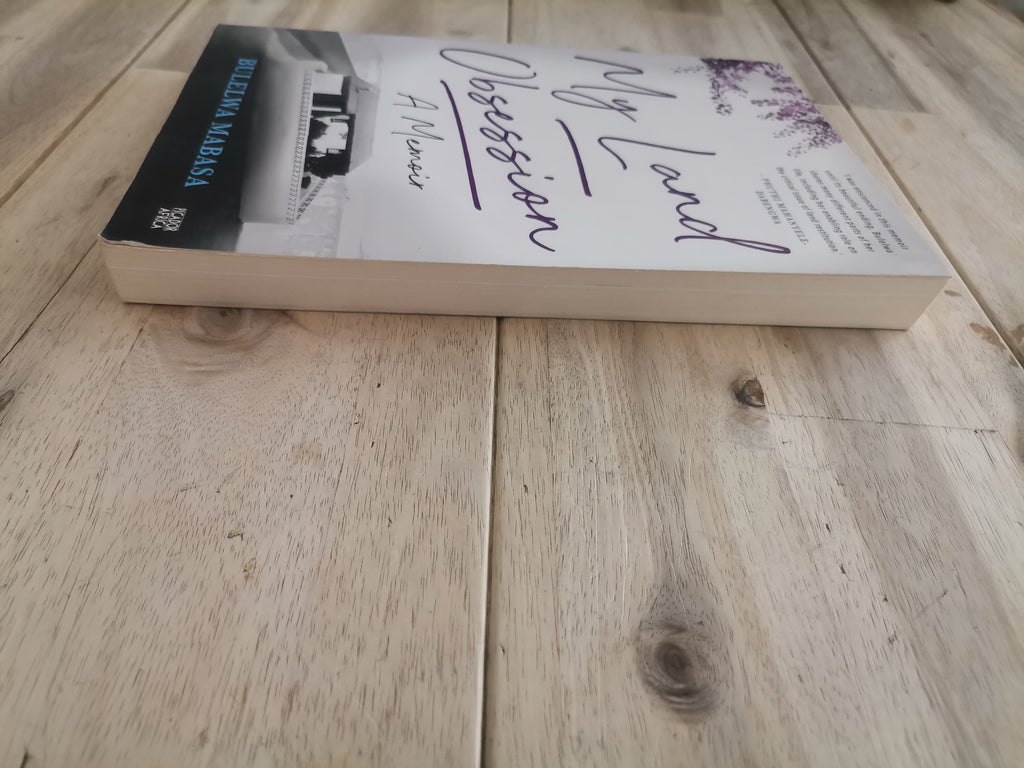 My Land Obsession by Bulelwa Mabasa