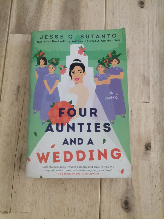 Four Aunties and a Wedding by Jesse Q. Sutanto