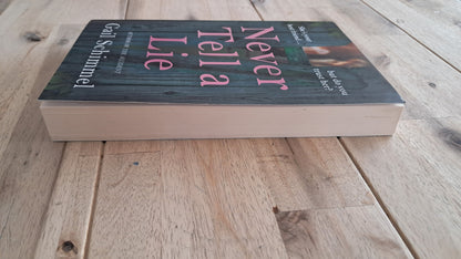 Never Tell a Lie – Gail Schimmel