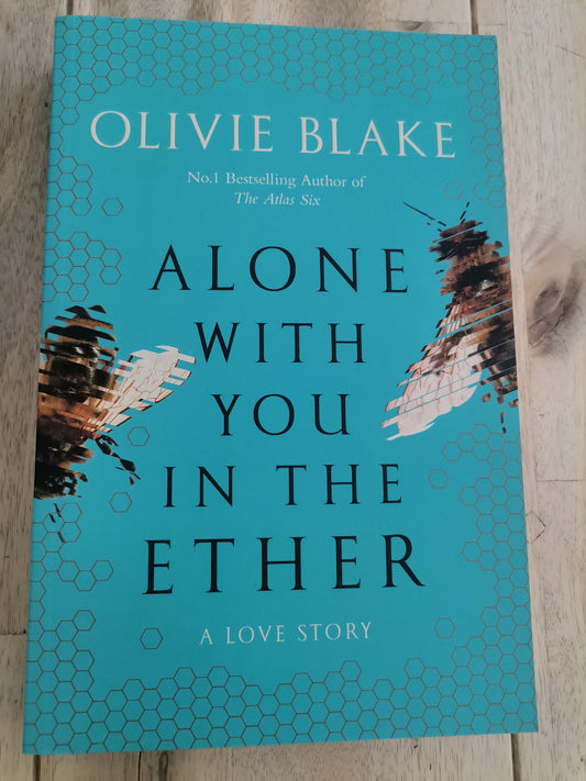 Alone With You In The Ether by Olivie Blake