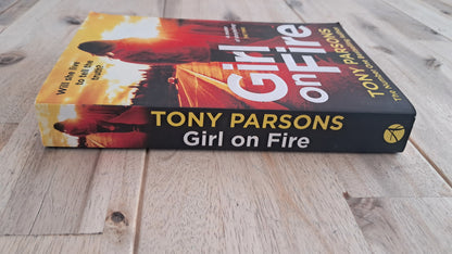 Girl on Fire – Tony Parsons