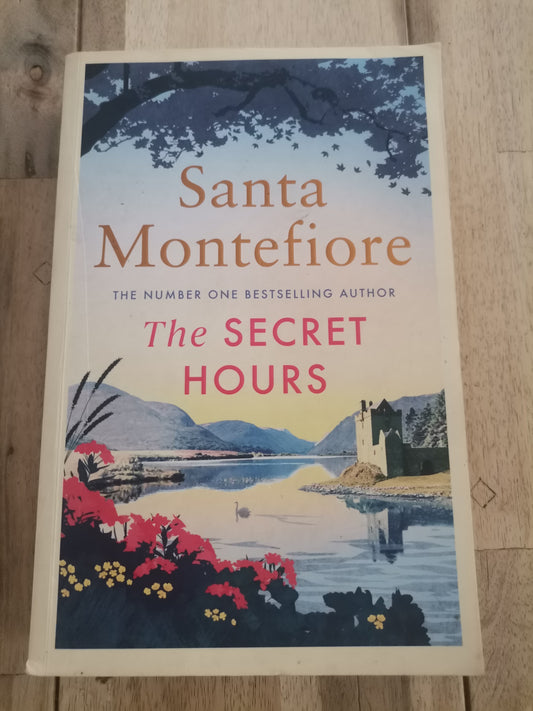 The Secret Hours by Santa Montefiore