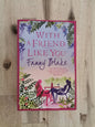 With a Friend Like You – Fanny Blake