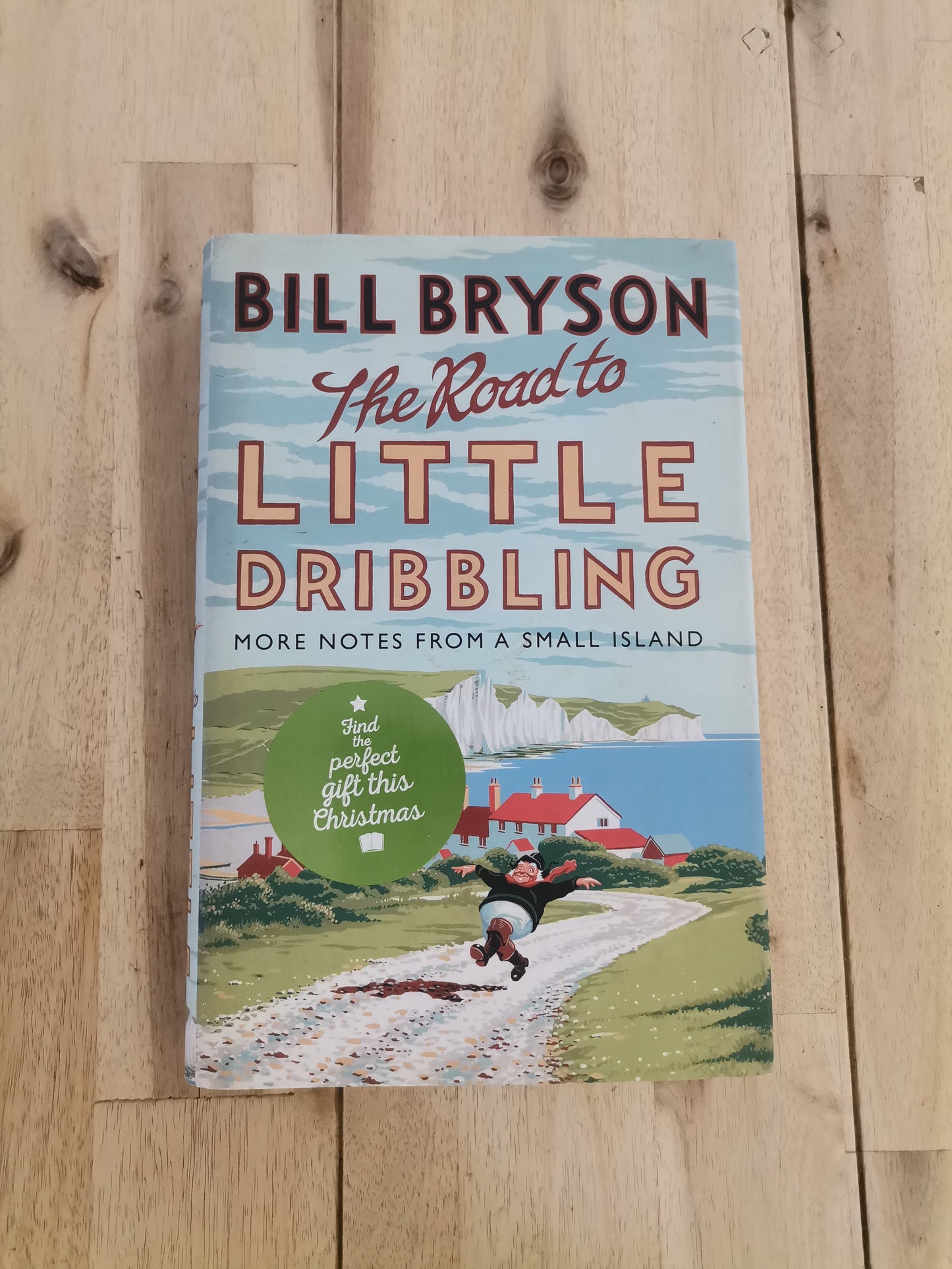 The Road to Little Dribbling – Bill Bryson