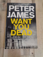 Want You Dead - Peter James