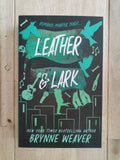 Leather and Lark – Brynne Weaver