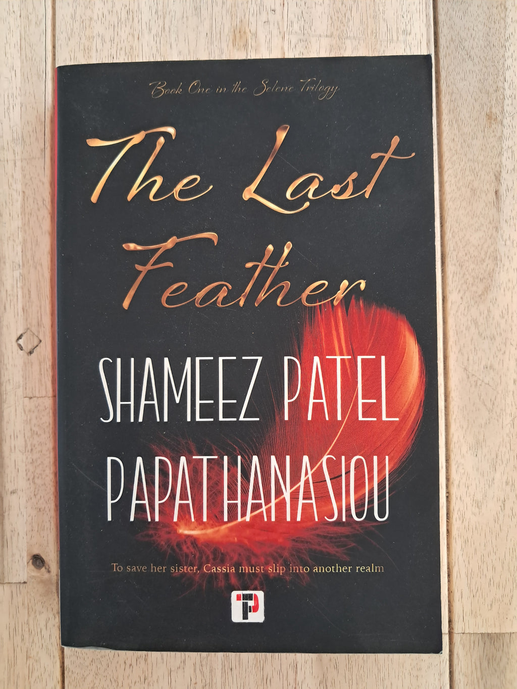The Last Feather – Shameez Patel Papathanasiou
