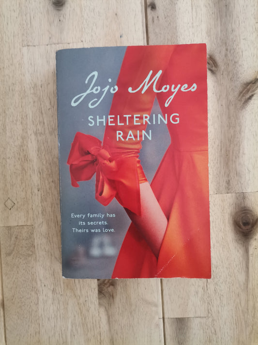 Sheltering Rain – Jojo Moyes