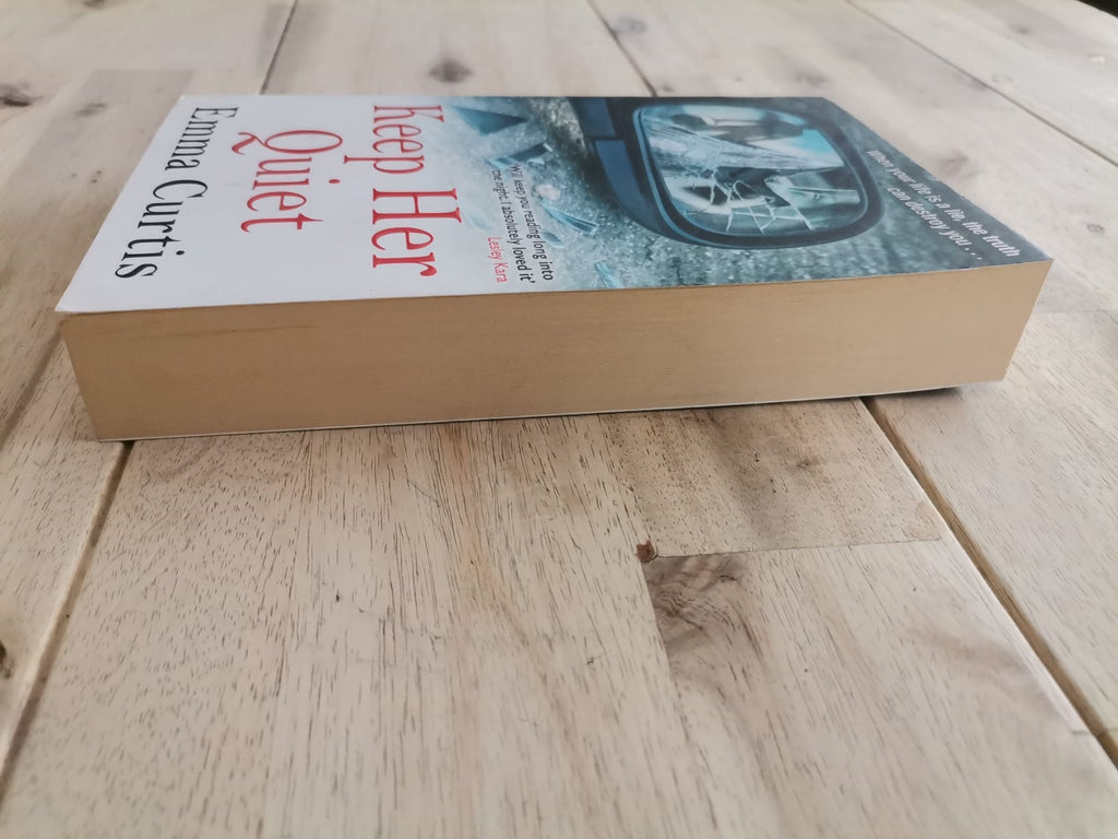 Keep Her Quiet – Emma Curtis