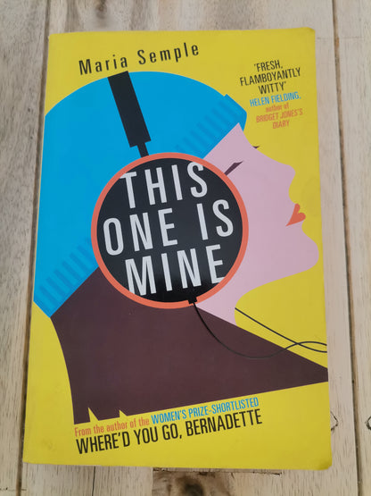 This One Is Mine by Maria Semple