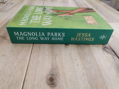 Magnolia Parks: The Long Way Home by Jessa Hastings (Magnolia Parks Universe #3)