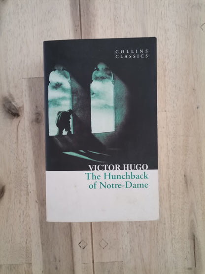 The Hunchback of Notre Dame – Victor Hugo