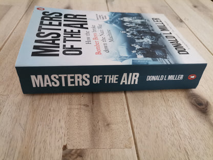 Masters of the Air – Donald L. Miller