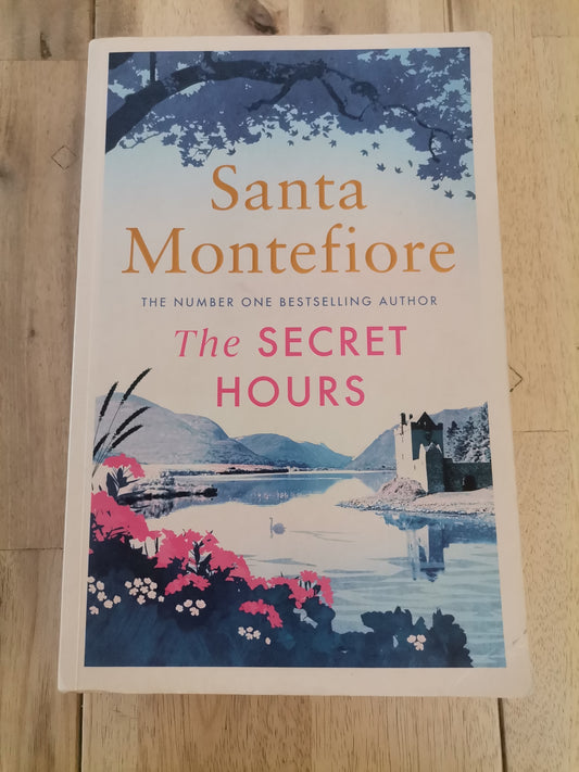 The Secret Hours by Santa Montefiore