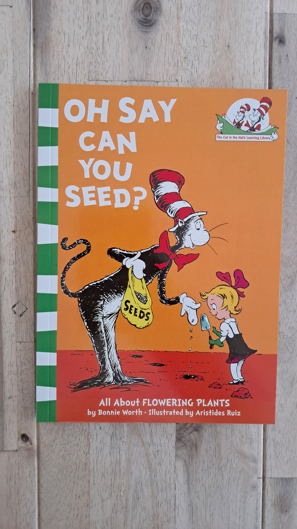 Oh Say Can You Seed? – Bonnie Worth