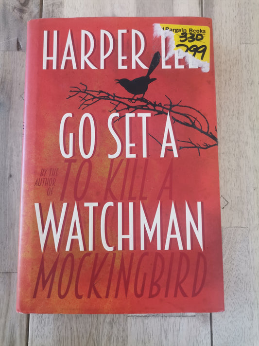 Go Set a Watchman by Harper Lee