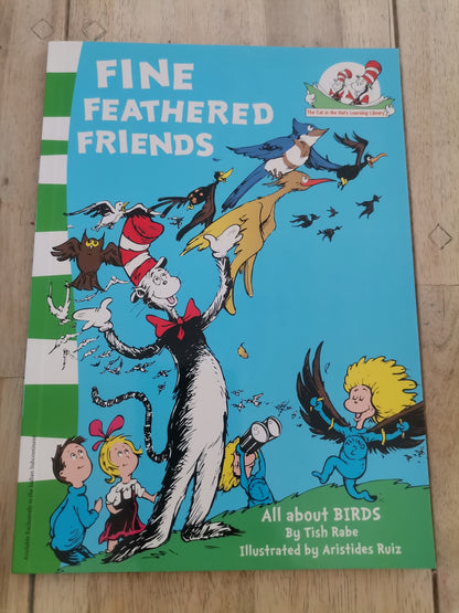 Fine feathered friends, Dr. Seuss.