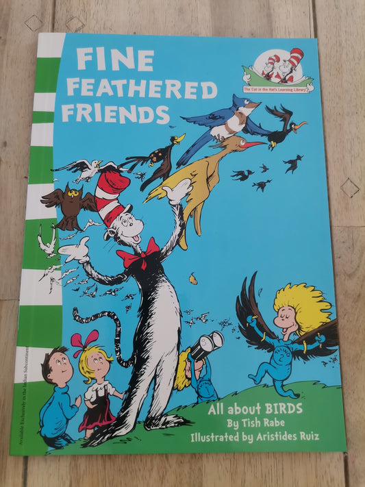 Fine feathered friends, Dr. Seuss.