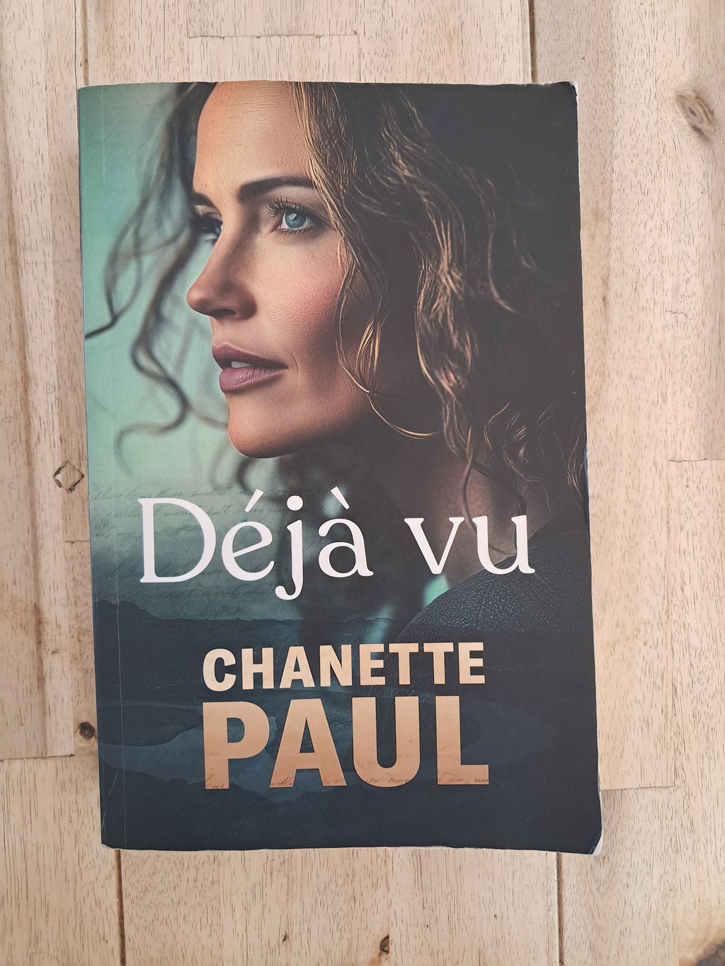 Deja Vu – Chanette Paul