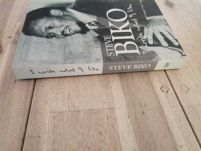 I Write What I Like by Steve Biko
