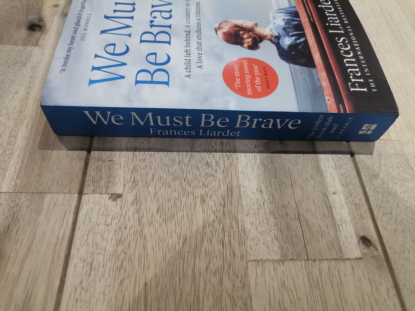 We Must Be Brave by Frances Liardet