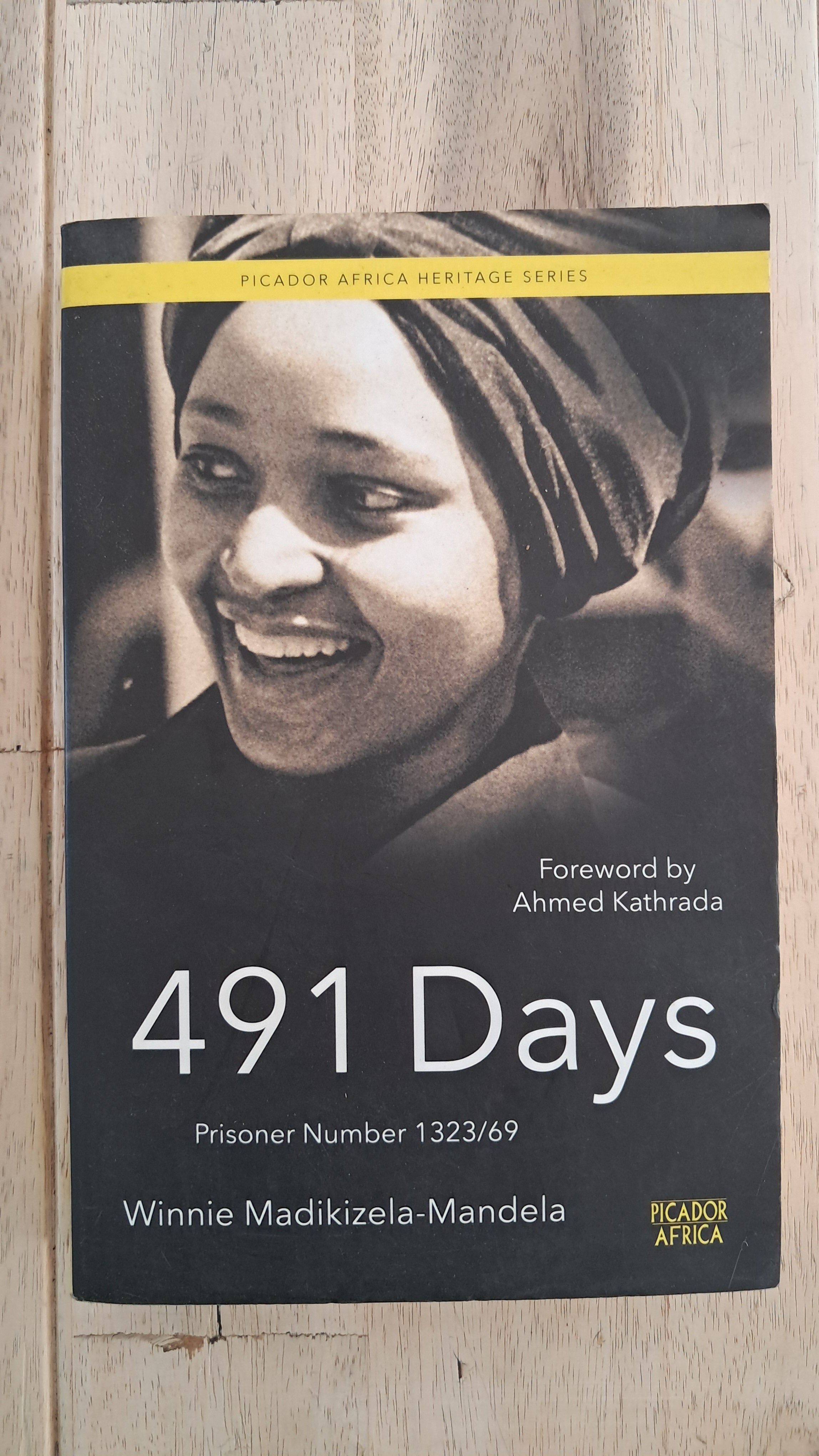 491 Days: Prisoner Number 1323/69 – Winnie Madikizela-Mandela