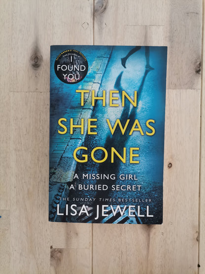 Then She Was Gone – Lisa Jewell