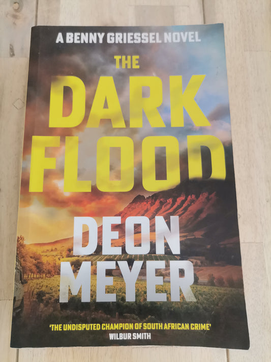 The Dark Flood by Deon Meyer