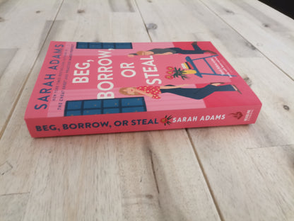 Beg, Borrow or Steal – Sarah Adams