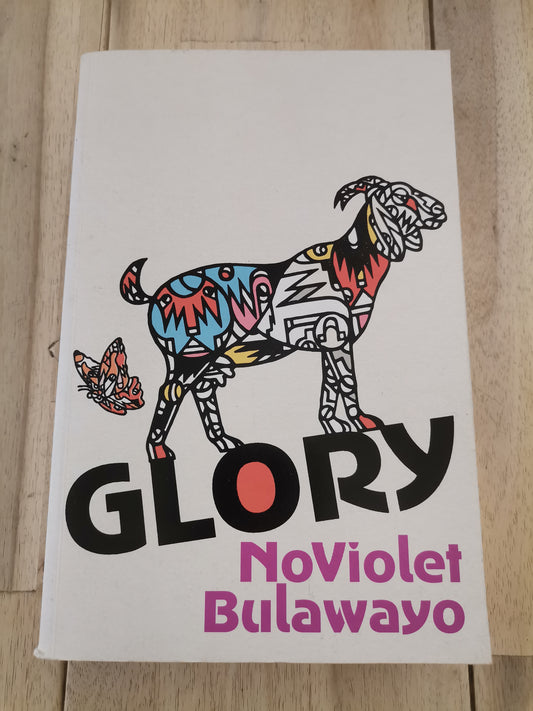 Glory by NoViolet Bulawayo
