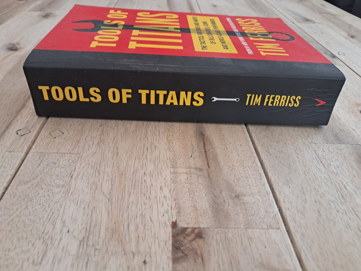 Tools of Titans – Tim Ferriss