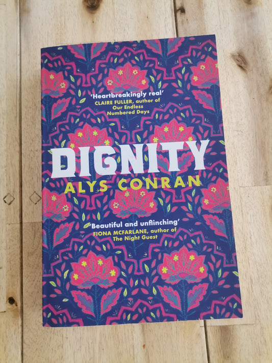 Dignity by Alys Conran
