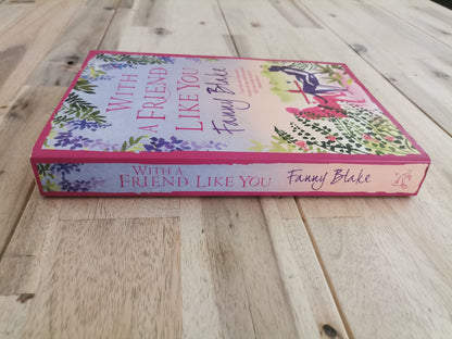 With a Friend Like You – Fanny Blake