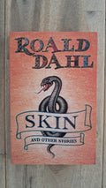 Skin and Other Stories – Roald Dahl