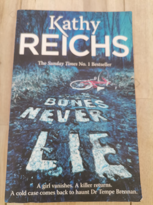 Bones Never Lie Kathy Reichs