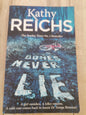 Bones Never Lie Kathy Reichs